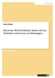 Electronic Word-of-Mouth