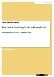 Der Online Gambling Markt in Deutschland