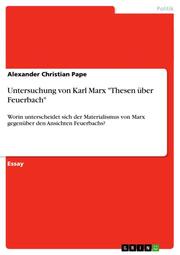 Untersuchung von Karl Marx 'Thesen über Feuerbach'