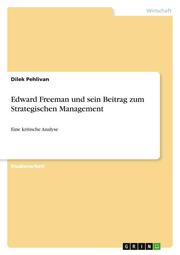Edward Freeman und sein Beitrag zum Strategischen Management - Cover
