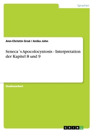 Seneca's Apocolocyntosis - Interpretation der Kapitel 8 und 9