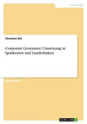 Corporate Goverance Umsetzung in Sparkassen und Landesbanken