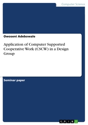 Application of Computer Supported Cooperative Work (CSCW) in a Design Group
