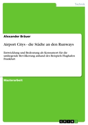 Airport Citys - die Städte an den Runways