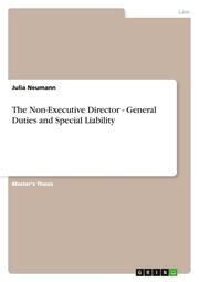 The Non-Executive Director - General Duties and Special Liability