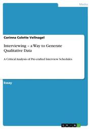 Interviewing - a Way to Generate Qualitative Data