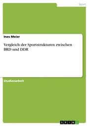 Vergleich der Sportstrukturen zwischen BRD und DDR