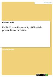 Public Private Partnership - Öffentlich private Partnerschaften