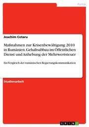 Maßnahmen zur Krisenbewältigung 2010 in Rumänien. Gehaltsabbau im Öffentlichen Dienst und Anhebung der Mehrwertsteuer - Cover