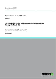 52 Stücke für Orgel und Trompete - Stimmauszug Trompete Nr.1 - 52