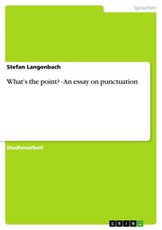 What's the point? - An essay on punctuation - Cover