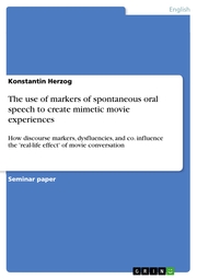 The use of markers of spontaneous oral speech to create mimetic movie experiences