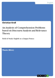 An Analysis of Comprehension Problems based on Discourse Analysis and Relevance Theory
