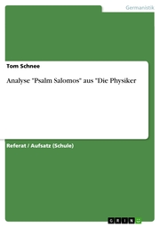Analyse 'Psalm Salomos' aus 'Die Physiker