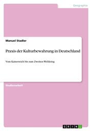 Praxis der Kulturbewahrung in Deutschland - Cover