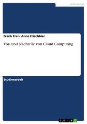 Vor- und Nachteile von Cloud Computing