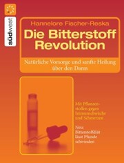 Die Bitterstoff-Revolution
