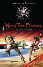 Honky Tonk Pirates - Der letzte Horizont - Cover