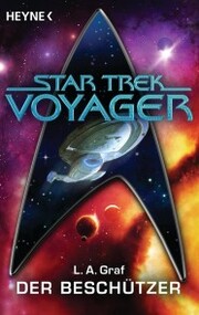 Star Trek - Voyager: Der Beschützer