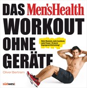 Das Men's Health Workout ohne Geräte - Cover