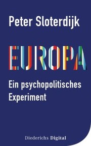 Europa - ein psychopolitisches Experiment
