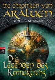 Die Chroniken von Araluen - Die Legenden des Königreichs - Cover