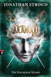 Lockwood & Co. - Die Raunende Maske - Cover