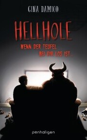 Hellhole - Wenn der Teufel bei dir los ist ¿