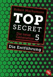 Top Secret. Die Entführung - Cover