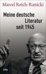 Meine deutsche Literatur seit 1945 - Cover