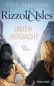 Rizzoli & Isles - Unter Verdacht
