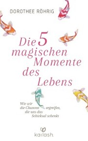Die fünf magischen Momente des Lebens - Cover