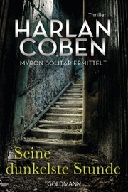 Seine dunkelste Stunde - Myron Bolitar ermittelt - Cover