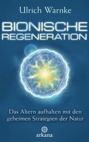 Bionische Regeneration