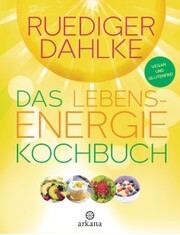 Das Lebensenergie-Kochbuch - Cover