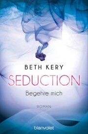 Seduction - Begehre mich - Cover