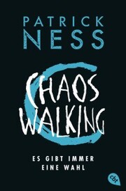Chaos Walking - Es gibt immer eine Wahl