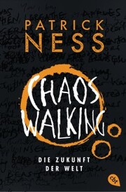 Chaos Walking - Die Zukunft der Welt - Cover
