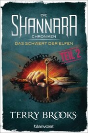 Die Shannara-Chroniken - Das Schwert der Elfen. Teil 2 - Cover