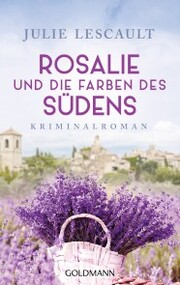 Rosalie und die Farben des Südens - Cover