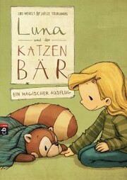 Luna und der Katzenbär - Ein magischer Ausflug - Cover