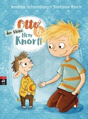 Otto und der kleine Herr Knorff