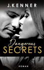 Dangerous Secrets (Secrets 3) - Cover