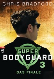 Super Bodyguard - Das Finale