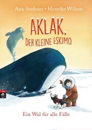 Aklak, der kleine Eskimo - Ein Wal für alle Fälle - Cover