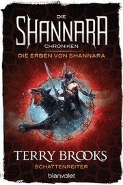 Die Shannara-Chroniken: Die Erben von Shannara 4 - Schattenreiter - Cover