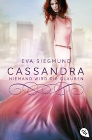 Cassandra - Niemand wird dir glauben - Cover