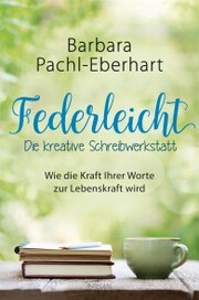 Federleicht - Die kreative Schreibwerkstatt - Cover