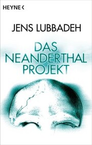 Das Neanderthal-Projekt