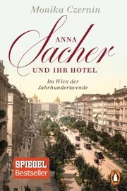 Anna Sacher und ihr Hotel - Cover